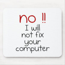 I will not fix your Computer