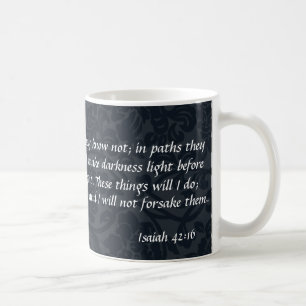"I will not forsake them" Mug