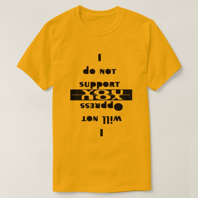 I will not...  T-Shirt (Design Front)