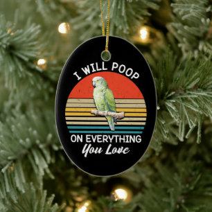 I Will Poop On Everything You Love Birds Retro Ceramic Tree Decoration
