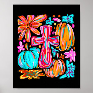 I Will Praise Him In Every Season Pumpkin Autumn F Poster