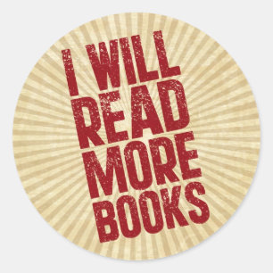 I Will Read More books Classic Round Sticker