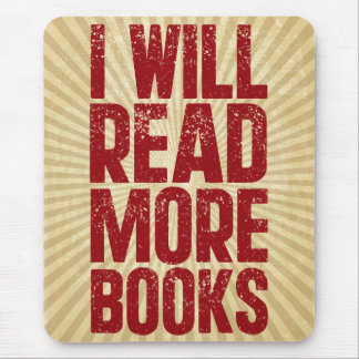 I Will Read More books Mouse Pad