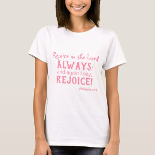 I will Rejoice white and pink T-Shirt