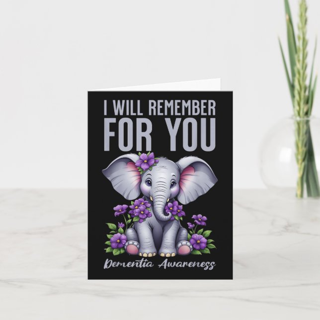 I Will Remember For You Dementia Awareness Elephan Card (Front)