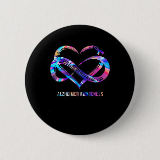 I Will Remember For You Heimerheimer Awareness 6 Cm Round Badge