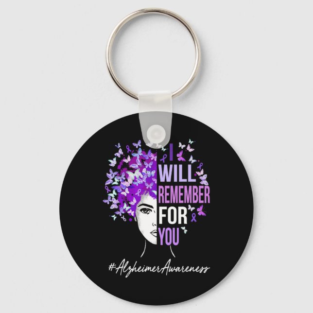 I Will Remember For You Heimerheimer Awareness But Key Ring (Front)