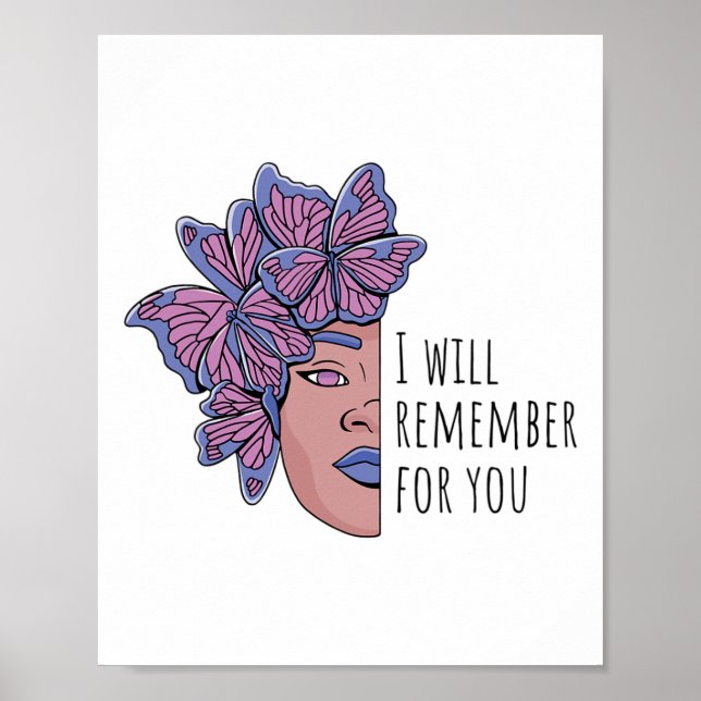I Will Remember For You Heimerheimer Awareness But Poster (Front)