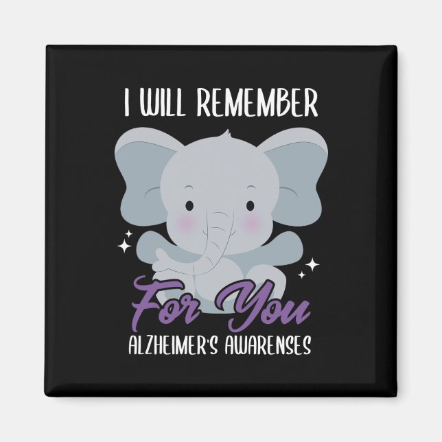 I Will Remember For You Heimerheimer's Disease Hei Magnet (Front)