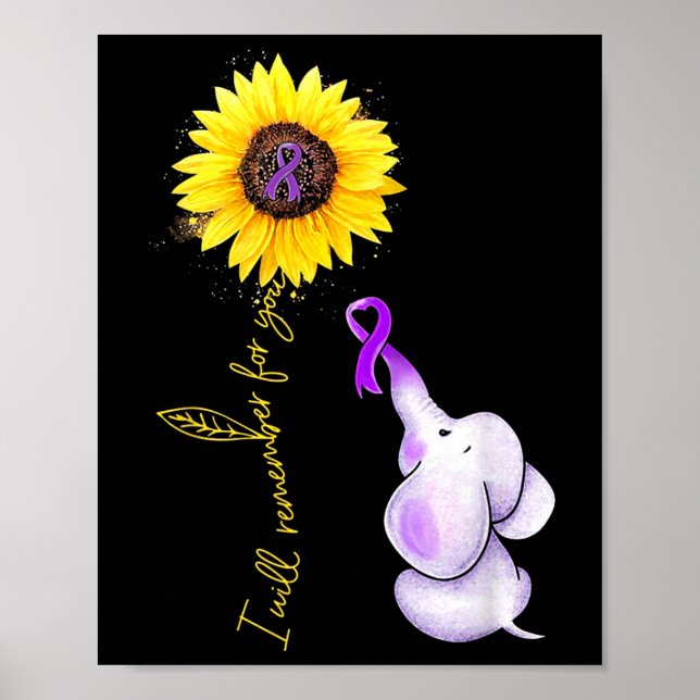 I Will Remember For You Sunflower Elephant Heimerh Poster (Front)