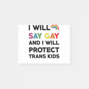 I Will Say Gay And I Will Protect Trans Kids Lgbtq Post-it Notes