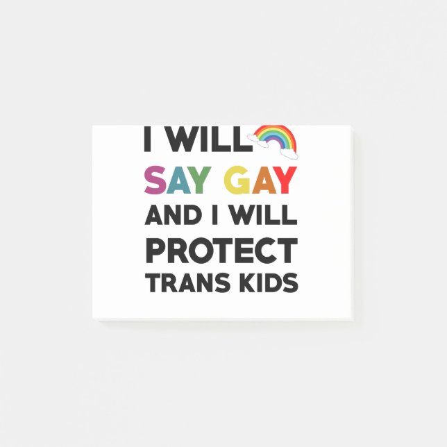 I Will Say Gay And I Will Protect Trans Kids Lgbtq Post-it Notes (Front)