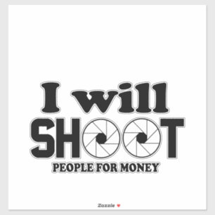 I will shoot people for money