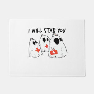 I Will Stab You Ghost Nurse Funny RN Halloween Gho Doormat