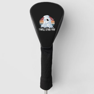 I will stab you t shirt, Ghost Nurse Halloween Vin Golf Head Cover
