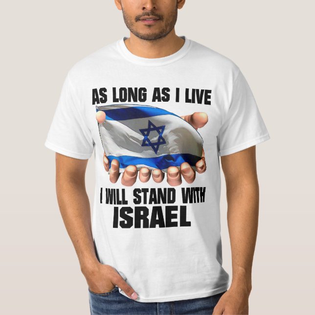 I Will Stand With Israel T-Shirt (Front)