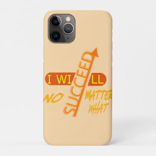 I Will Succeed No Matter What Case-Mate iPhone Case