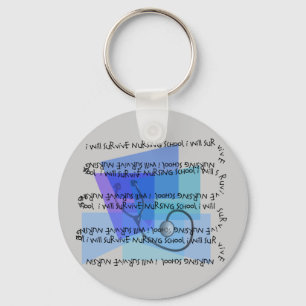 I Will Survive Nursing School Key Ring