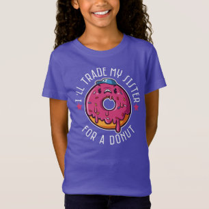 I Will Trade My Sister For A Donut T-Shirt