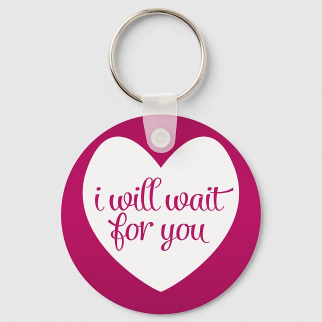 I Will Wait For You Pink Heart Key Ring (Front)