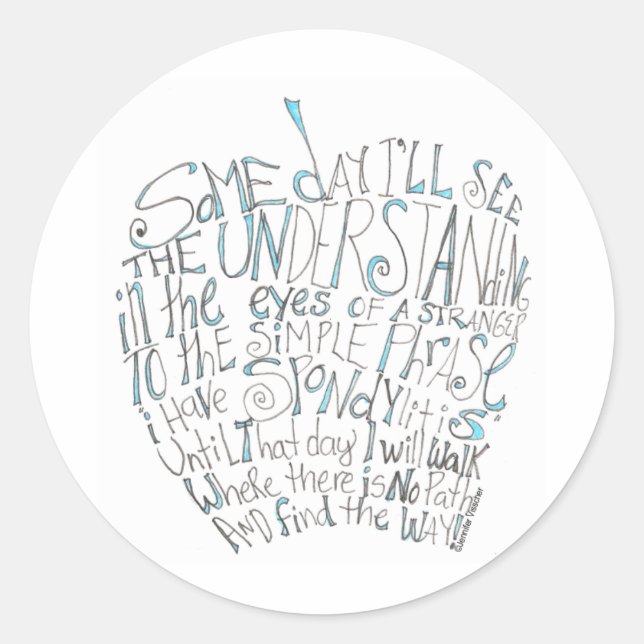 I Will Walk Where There Is No Path Classic Round Sticker (Front)