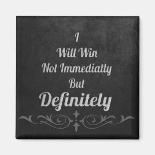 I Will Win - Motivational Magnet