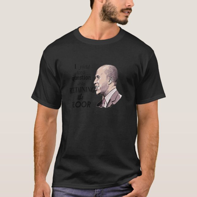 I Will Yield For A Question Booker Fillibuster Quo T-Shirt (Front)