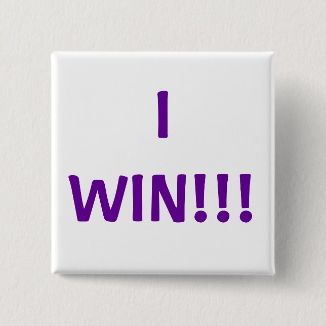 I WIN!!! 15 CM SQUARE BADGE (Front)