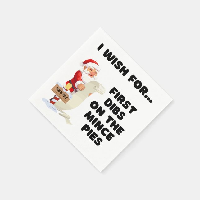 I Wish For... First Dibs on the Mince Pies Napkin (Corner)