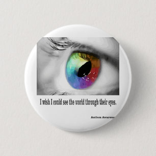 I wish I could see 6 Cm Round Badge