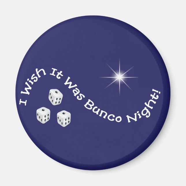 i wish it was bunco night magnet (Front)