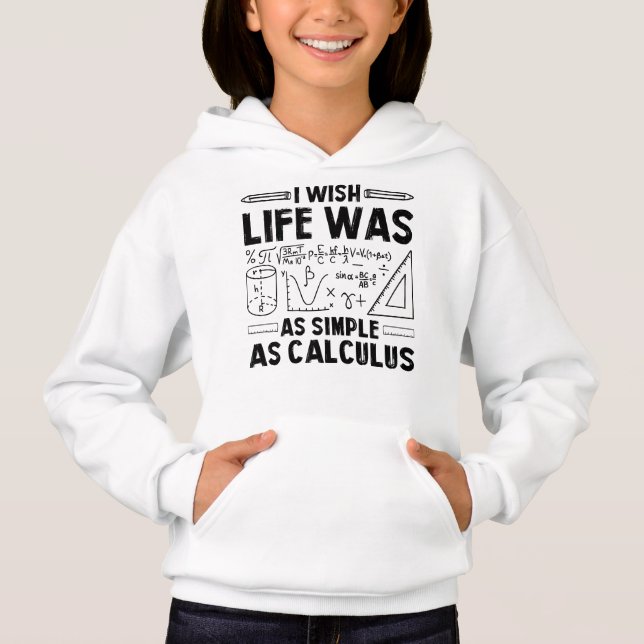 I Wish Life was Simple as Calculus (Front)