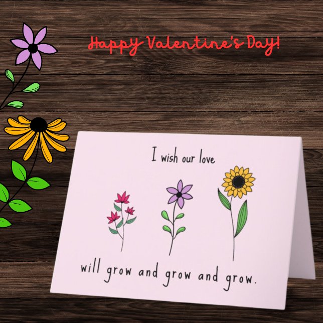 I wish our love will grow & grow Valentine's Day  Holiday Card (Creator Uploaded)