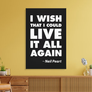 I Wish That I Could Live It All Again Canvas Print