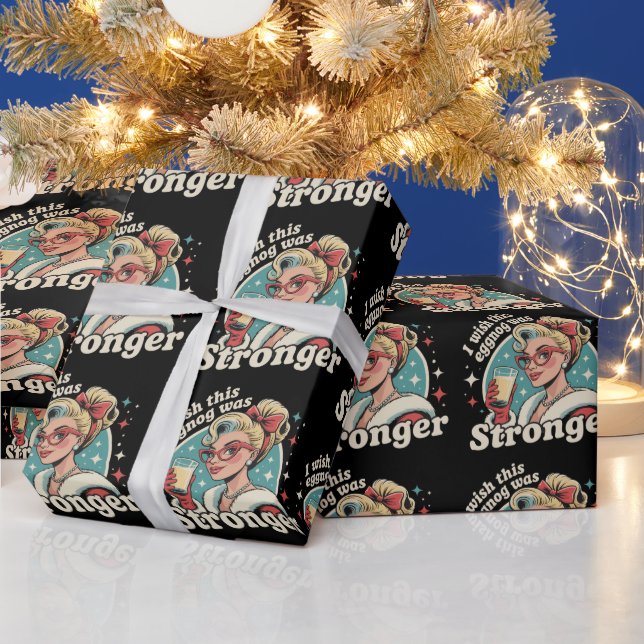  I Wish This Eggnog Was Stronger Family Christmas  Wrapping Paper (Holidays)