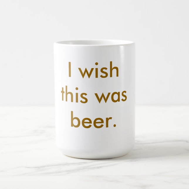 I wish this was beer.  Mug (Center)