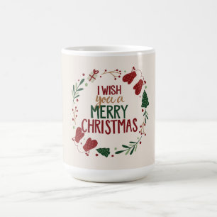 I Wish You A Merry Christmas Coffee Mug