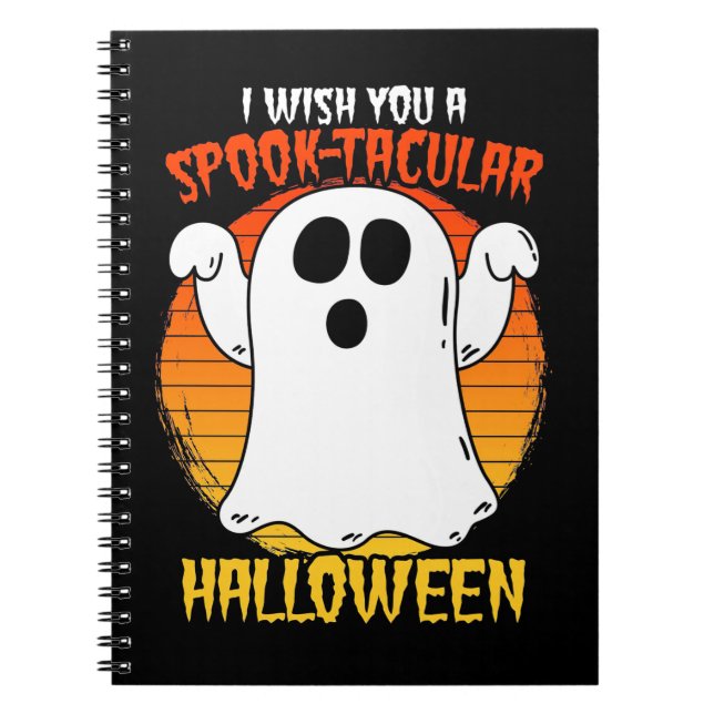 I Wish You A Spooktacular Halloween Notebook (Front)