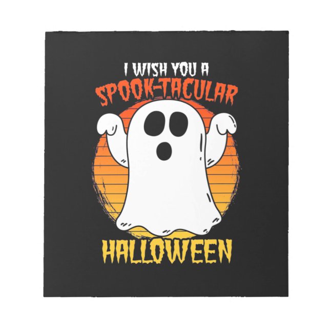 I Wish You A Spooktacular Halloween Notepad (Front)