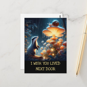 I wish you lived next door Badger Snail Mushroom Postcard