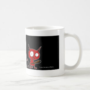 I wish you were a pinata coffee mug