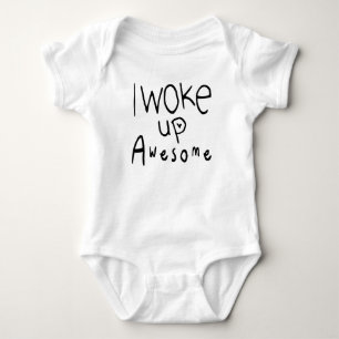 I Woke Up Awesome Baby Tee