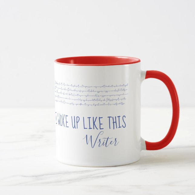 I Woke Up Like This Meme Funny Writer Slogan Mug (Right)