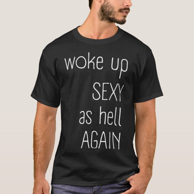 I Woke Up Y As Hell Again Shirt Funny Sarcastic Gr (Front)