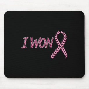 I Won Breast Cancer Awareness Support Pink Ribbon Mouse Pad