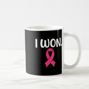 I Won Breast Cancer Breast Cancer Awareness Suppor Coffee Mug