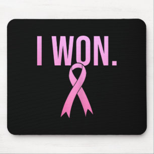 I Won Breast Cancer Survivor Awareness Month Pink  Mouse Pad