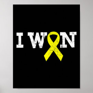 I Won Gold Ribbon Kid Support Childhood Cancer Awa Poster