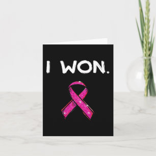 I Won Survivors Breast Cancer Awareness Pink Card