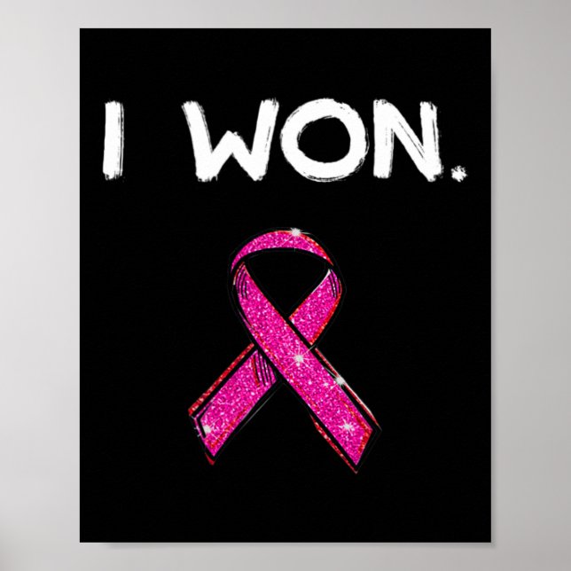 I Won Survivors  Breast Cancer Awareness  Pink  Poster (Front)